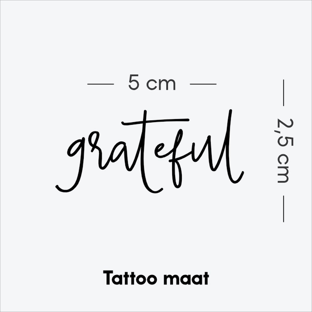 Grateful - Tijdelijke Tattoo volwassenen - Plantaardige inkt - Blijft 2 weken staan - Ink Identity