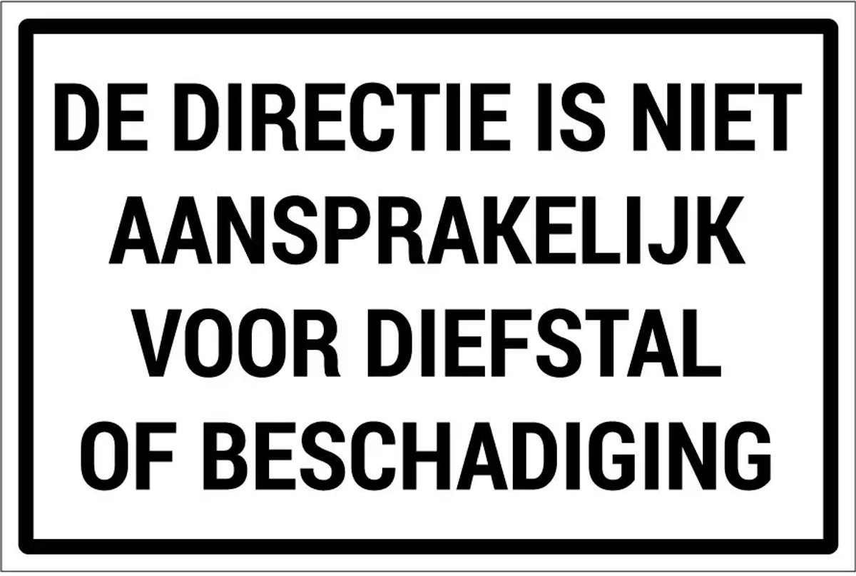Directie niet aansprakelijk sticker - 18 x 12 cm