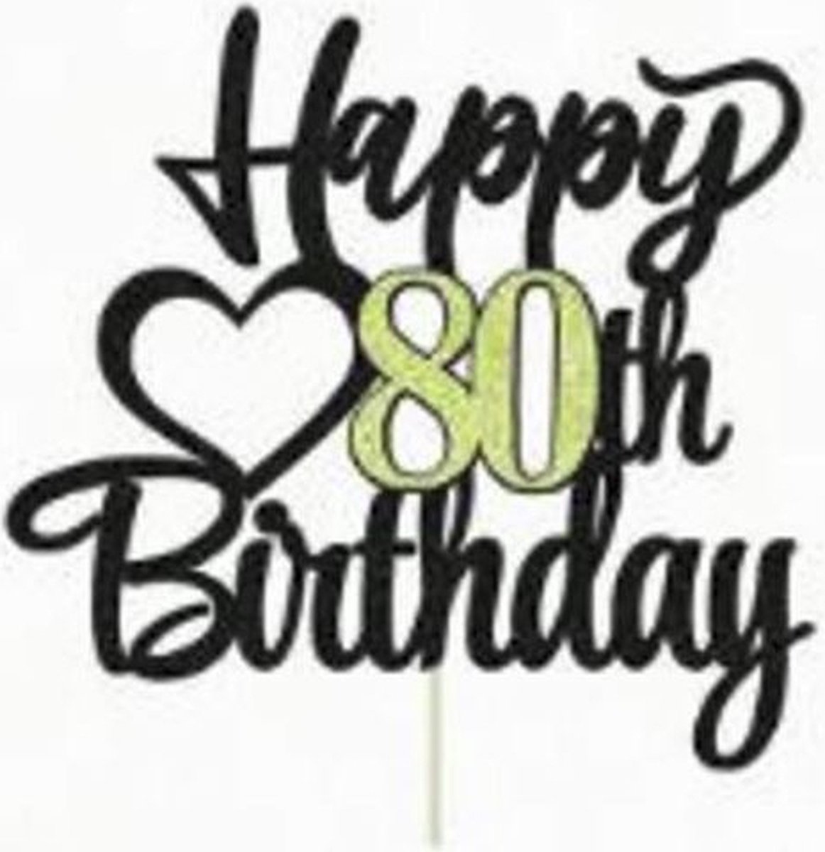 taart topper - verjaardag - 80 jaar - Happy Birthday - decoratie - versiering - Goud - Zwart