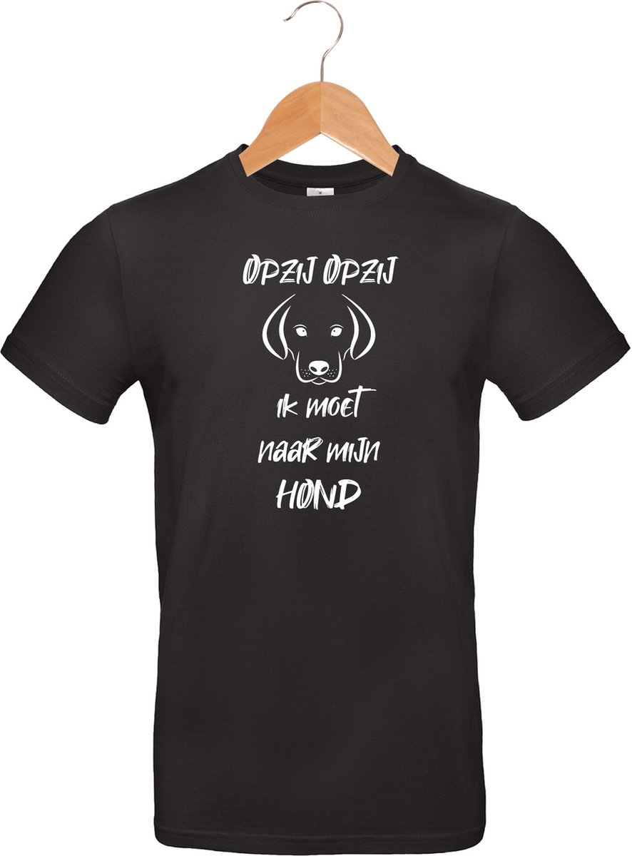 mijncadeautje - T-shirt unisex - zwart - opzij opzij ik moet naar mijn - Hond - maat M