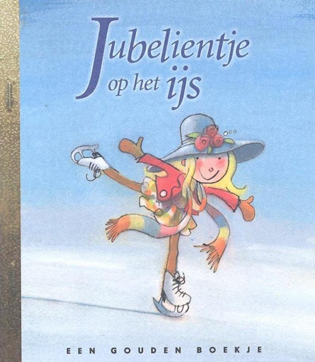 Kinderboeken Rubinstein Gouden boekje - Gouden boekje. Jubelientje op het ijs. 3+