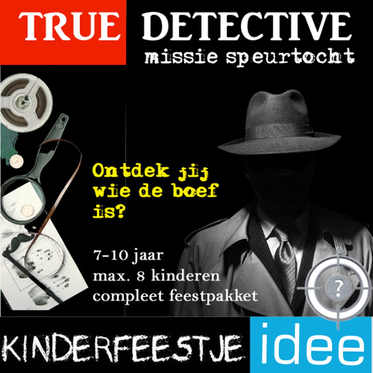 True Detective kinderfeestje thuis - max. 8 personen - Kinderfeestje Idee - kooppakket + download