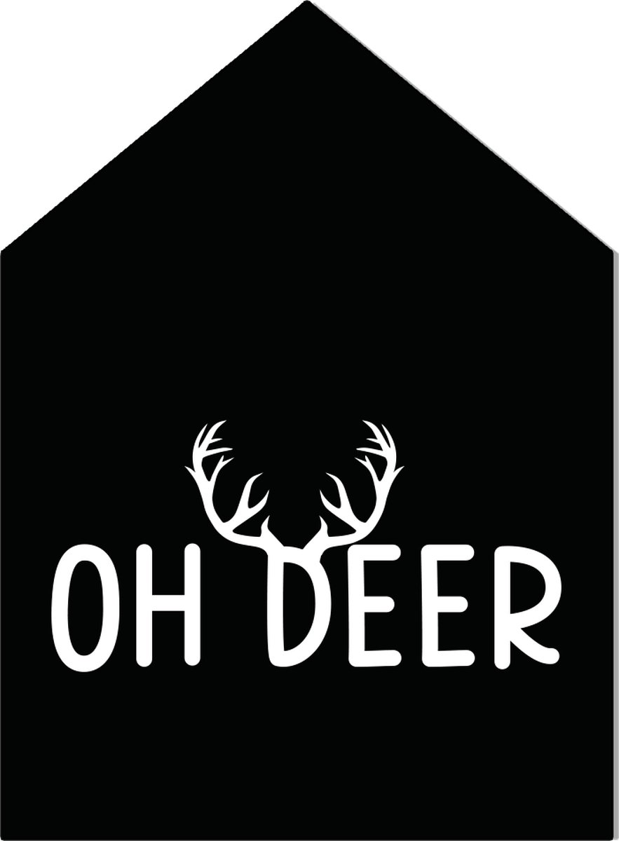 Label2X - Kersthuisje Oh Deer - Zwart - Dibond - 20cm hoog - Kerstmis - Kerstdecoratie - Kerst versiering
