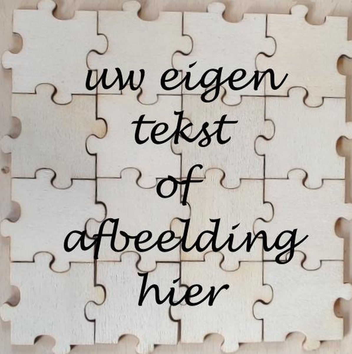 Houten puzzel gepersonaliseerd met uw eigen tekst of afbeelding 4x4