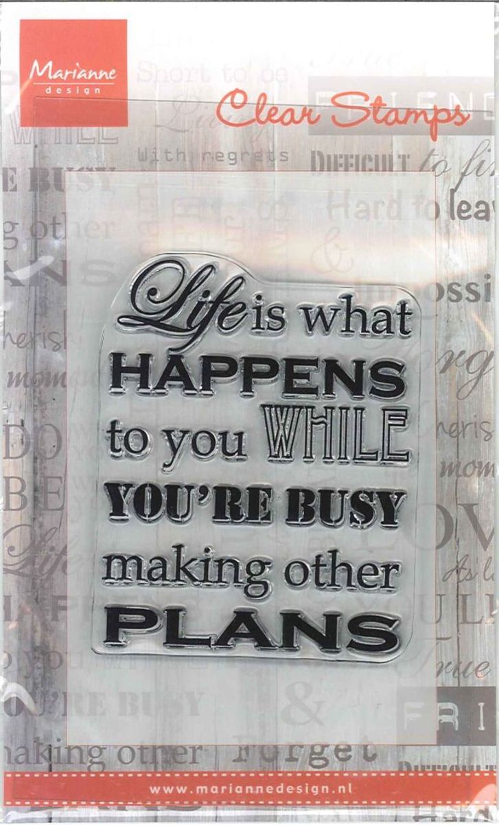 Clear Stamps Life is what happens