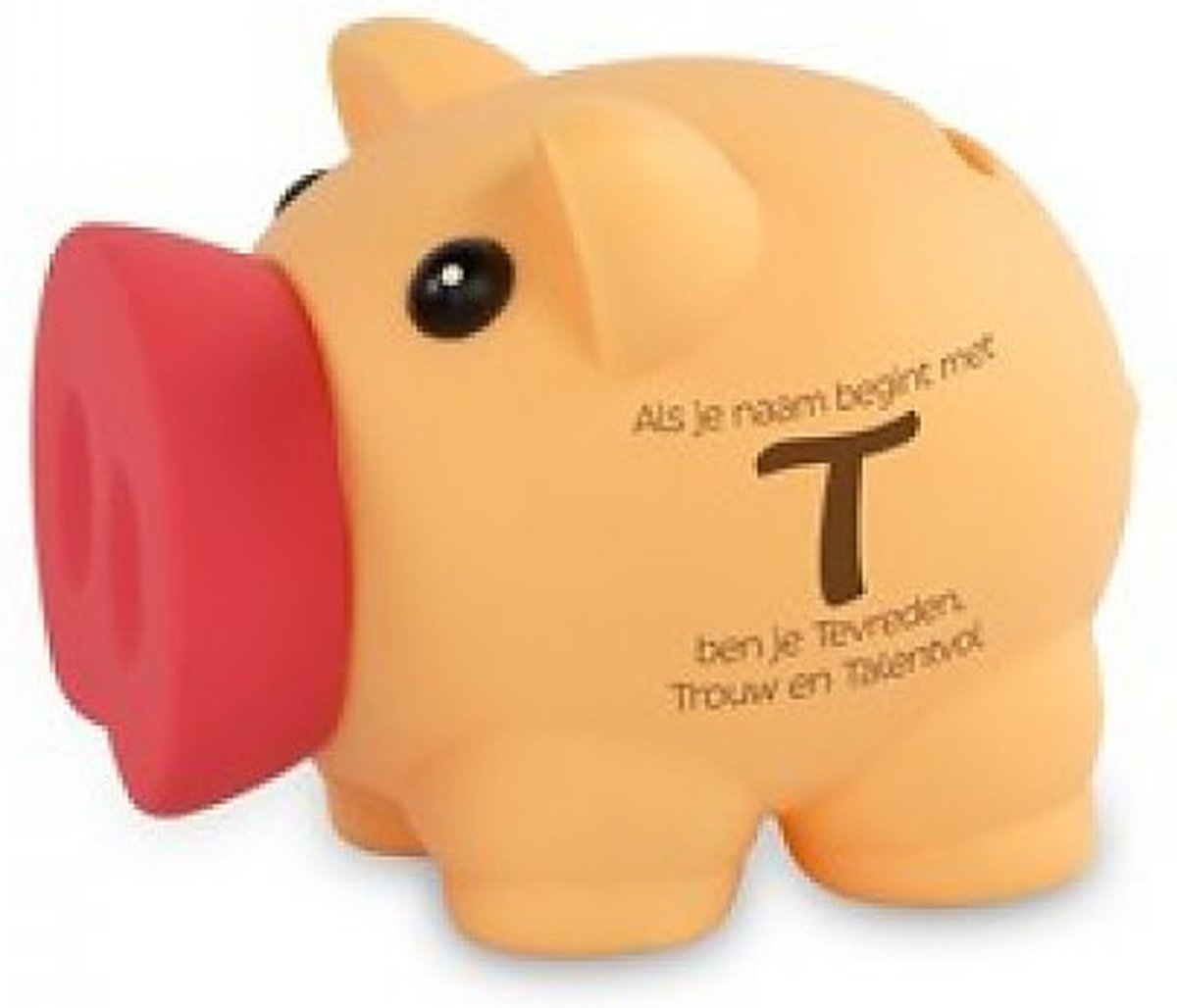   - Spaarvarkentje - Naam begint met T