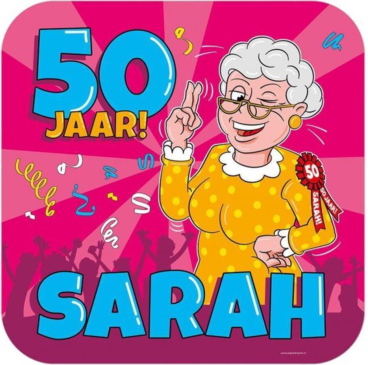 deurbord - cartoon - 50 jaar ! Sarah - 50 x 50 cm