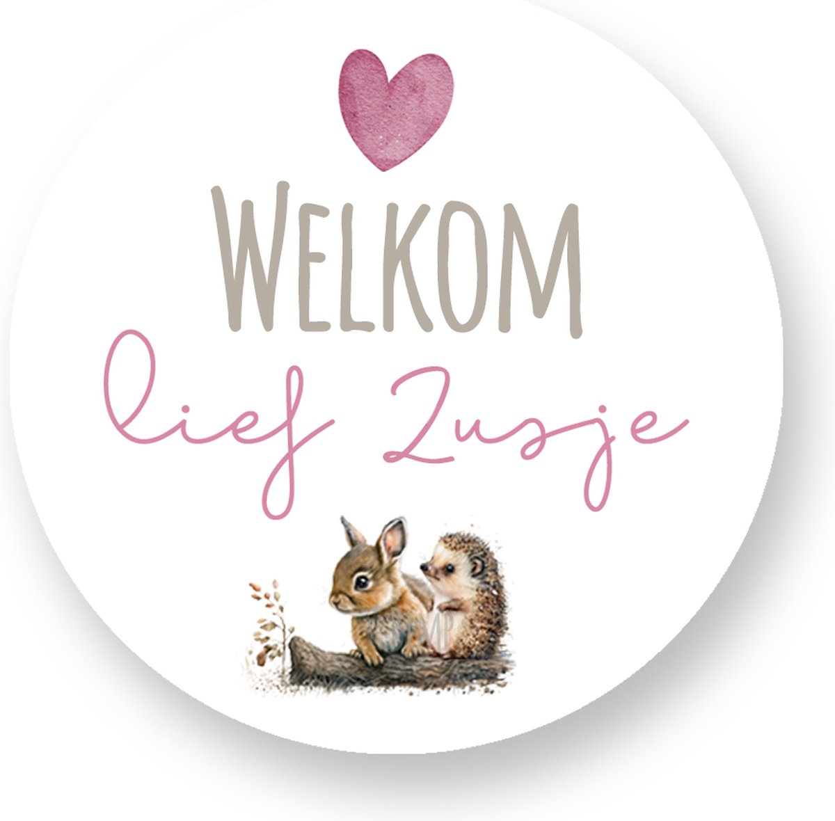 Sluitsticker Welkom lief Zusje- Bosvriendjes - 40 mm - Geboorte Sticker - Sluitzegel - Sticker Geboortekaart - Baby nieuws - Trakteren - Sluitstickers Pimp Studio