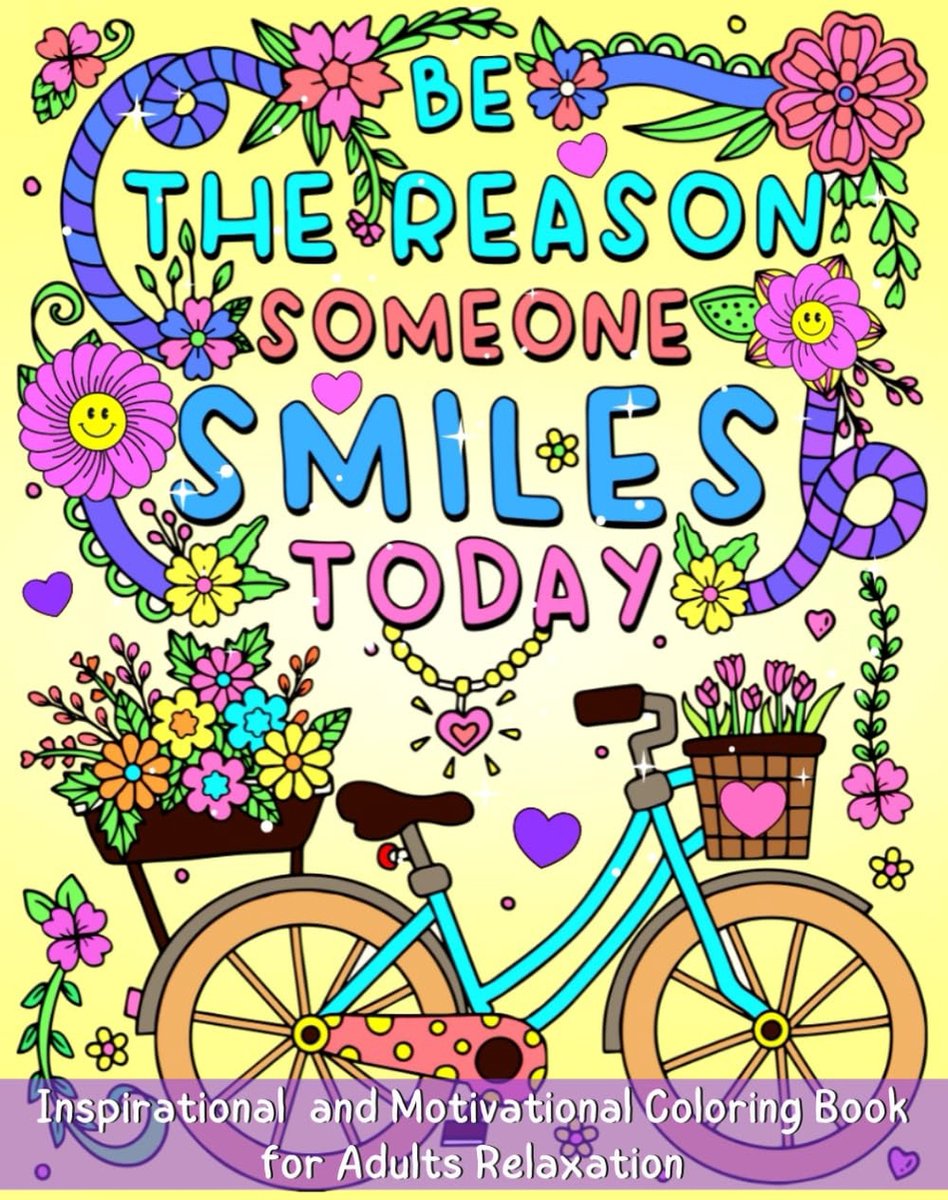 Be The Reason someone Smiles Today - Inspirational Coloring Book - Tracy Flowers - Kleurboek voor volwassenen