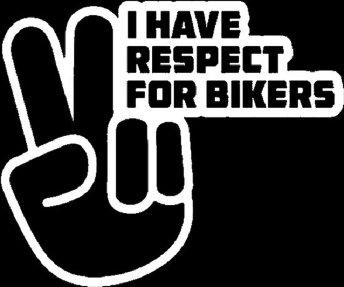 I have respect for bikers sticker voor op de auto - Auto stickers - Auto accessories - Stickers volwassenen - 15 x 12 cm Wit