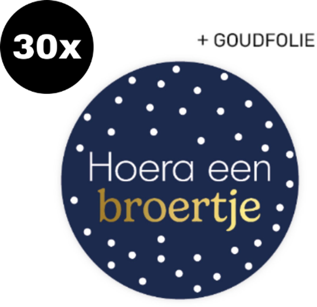 30x Sluitsticker Hoera een broertje - goudfolie - ZOETTT - 40mm - Baby nieuws - Zwangerschap - Sluitzegel geboortekaartje - Geboorte sticker - Luxe sluitzegel