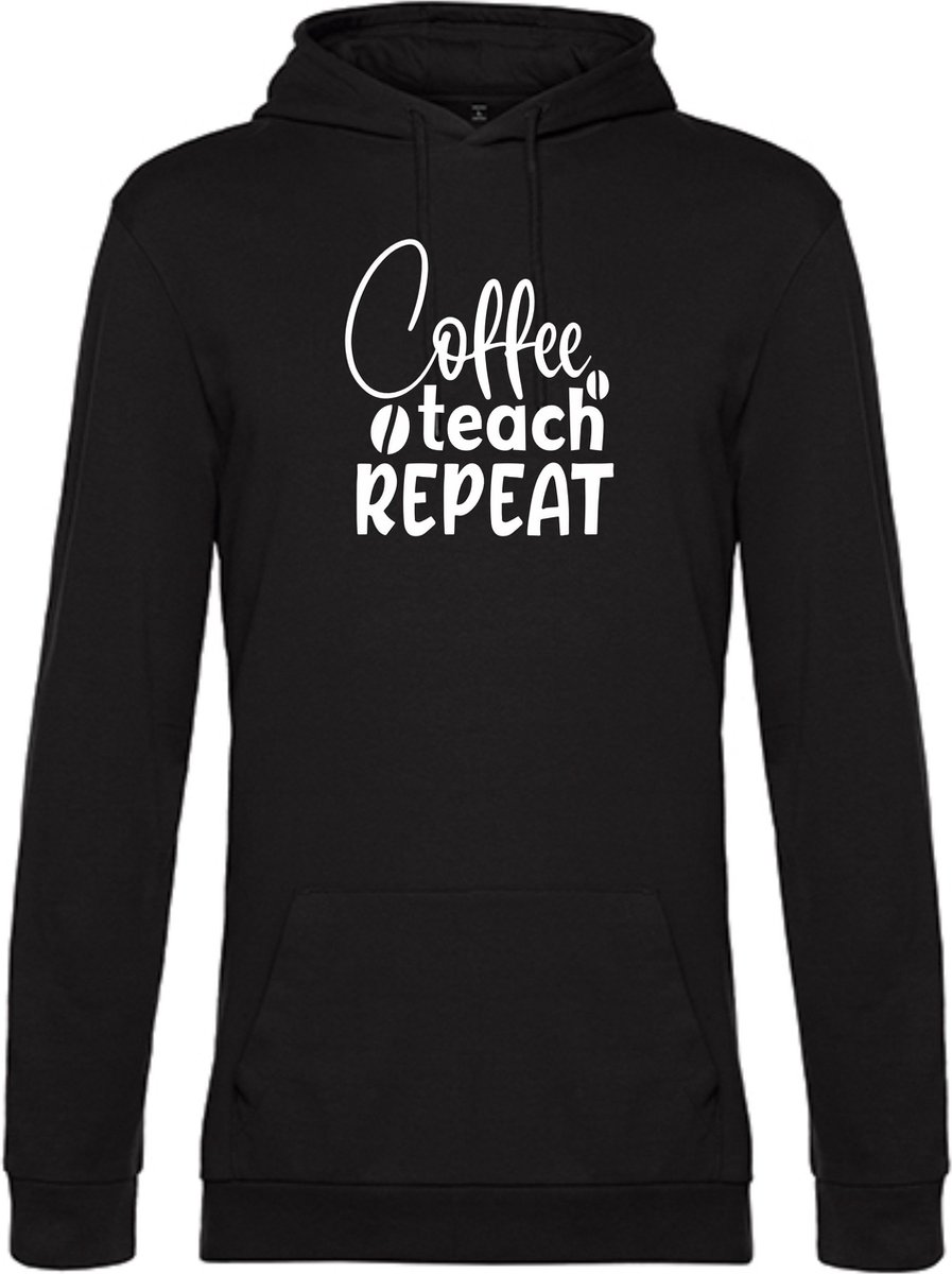 UNISEX HOODIE HOODIE LEERKRACHT LERAAR COFFEE TEACH REPEAT LUDIEK LARGE