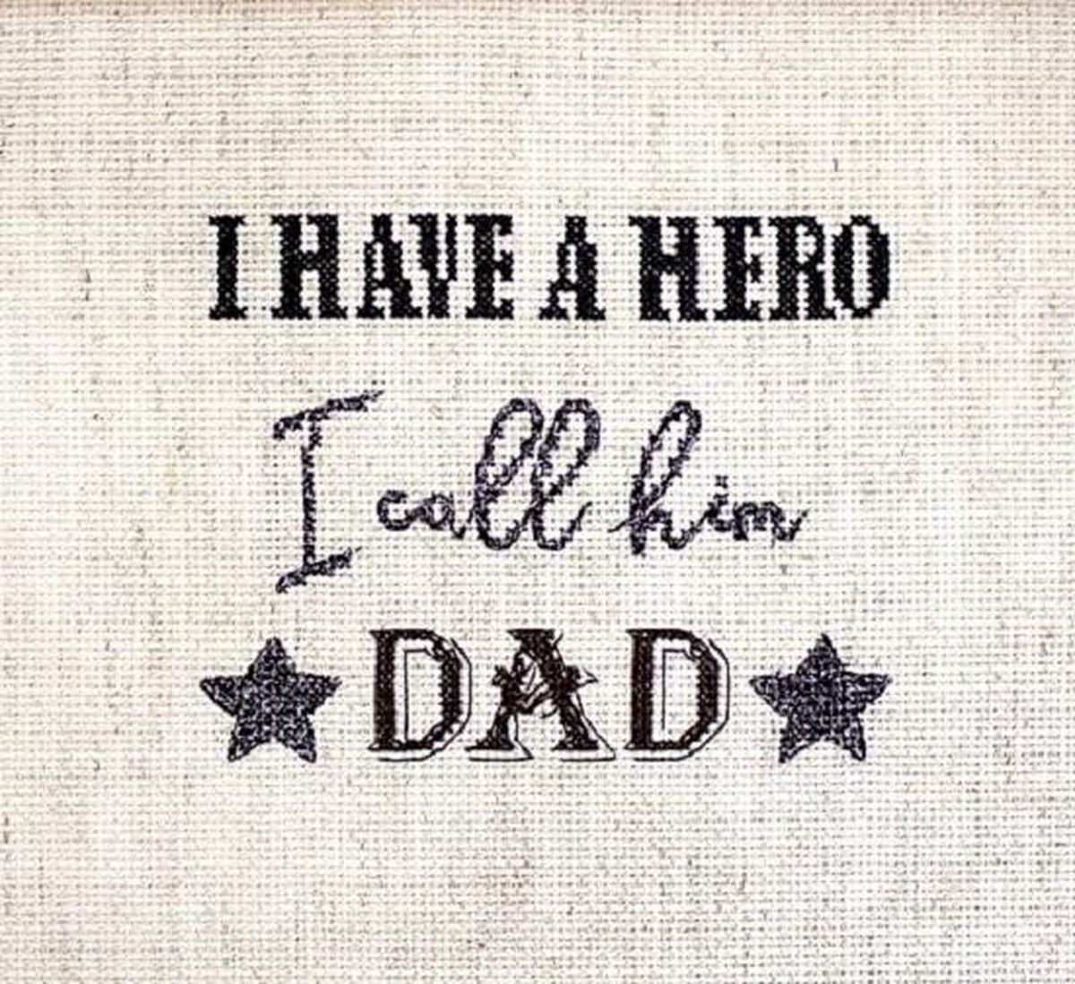 Borduurpakket I HAVE A HERO, I CALL HIM DAD - LETISTITCH