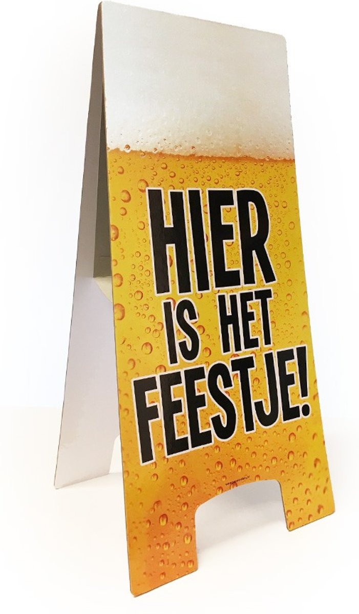 Waarschuwingsbord hier is het feest (afm: 57 x 25cm)